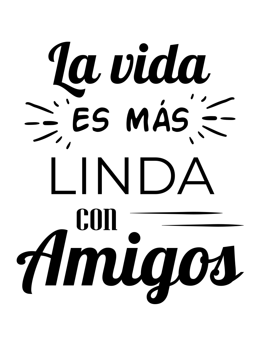 lamina La Vida es más Linda con Amigos